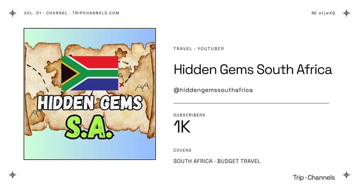Hidden Gems South Africa — Travel YouTuber · Trip Channels